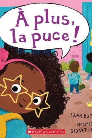 Cover of A Plus, La Puce!