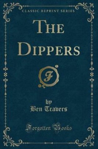 Cover of The Dippers (Classic Reprint)