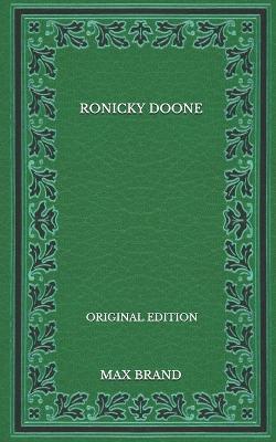 Book cover for Ronicky Doone - Original Edition
