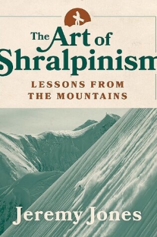 Cover of The Art of Shralpinism