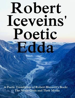 Book cover for Robert Iceveins' Poetic Edda