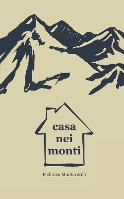 Cover of casa nei monti