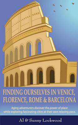 Book cover for Finding Ourselves in Venice, Florence, Rome, & Barcelona