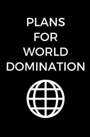 Cover of Plans For World Domination