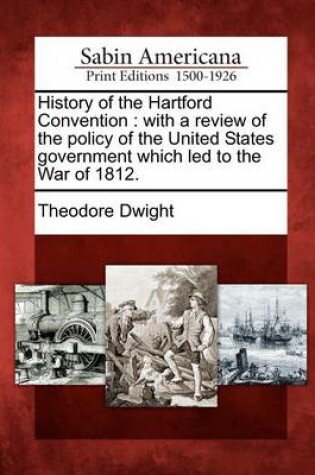 Cover of History of the Hartford Convention