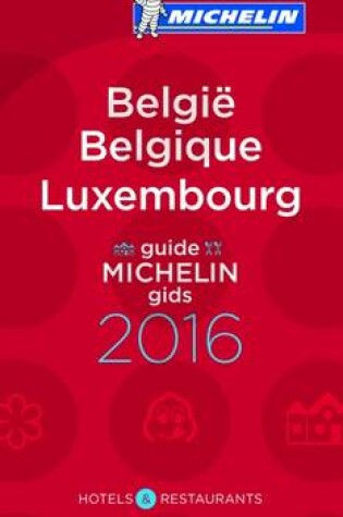 Cover of Michelin Guide Belgium Luxembourg (Belgique Luxembourg)