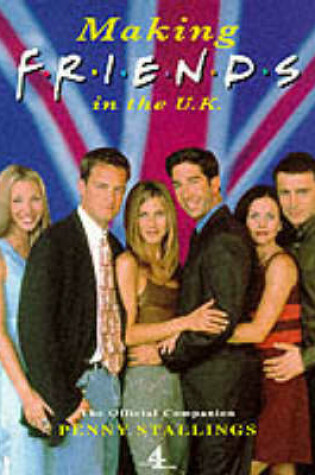 Cover of Making "Friends" in the UK