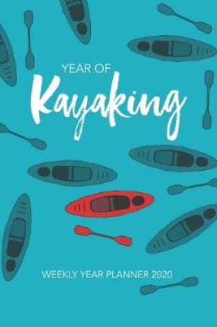 Cover of Year of Kayaking