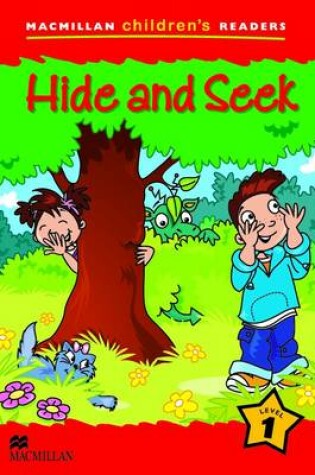 Cover of Macmillan Children's Reader Hide and Seek Level 1