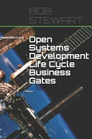 Cover of Open Systems Development Life Cycle Business Gates