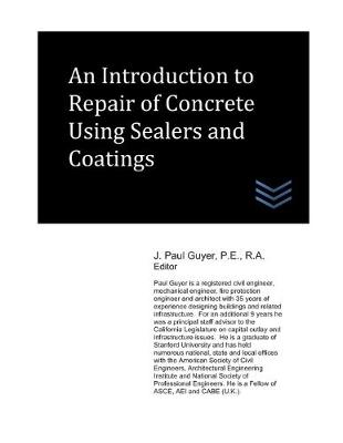 Book cover for An Introduction to Repair of Concrete Using Sealers and Coatings