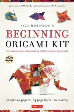Cover of Nick Robinson's Beginning Origami Kit