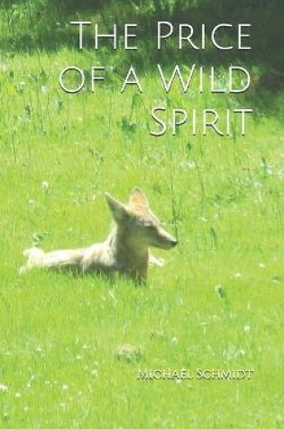 Cover of The Price of a Wild Spirit