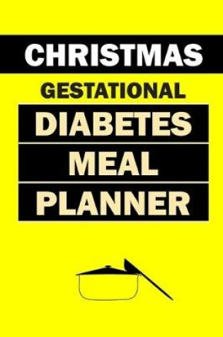 Cover of Christmas Gestational Diabetes Meal Planner
