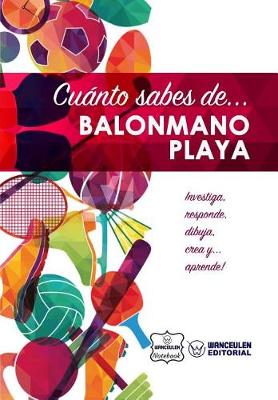 Book cover for Cuanto Sabes de... Balonmano Playa