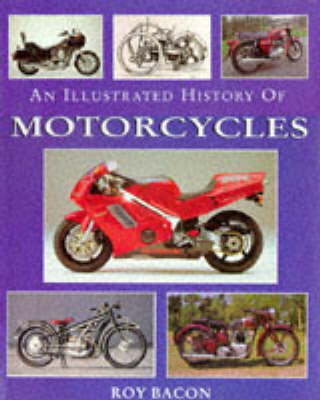 Book cover for Illustrated History of Motorcy