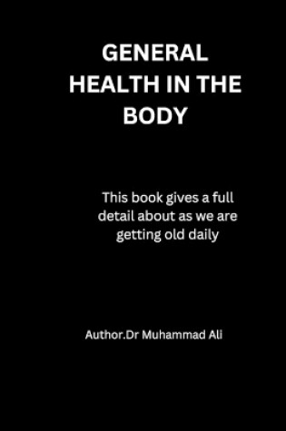Cover of General Health In The Body