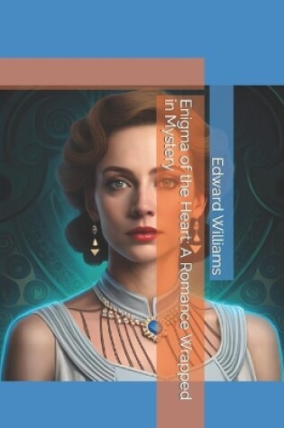 Cover of Enigma of the Heart