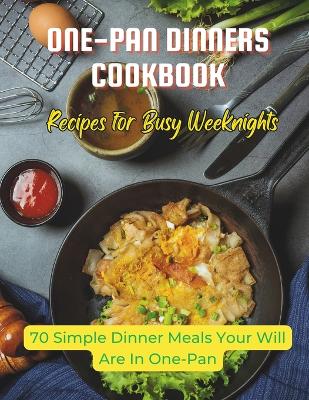 Book cover for One-Pan Dinners Cookbook