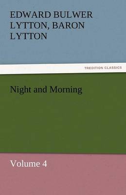 Book cover for Night and Morning, Volume 4