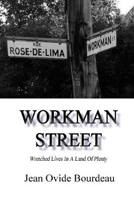 Book cover for Workman Street: Wretched Lives in A Land of Plenty