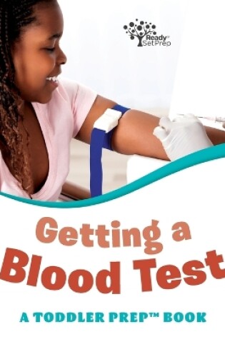 Cover of Getting a Blood Test