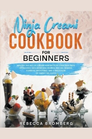 Cover of Ninja Creami Cookbook for Beginners