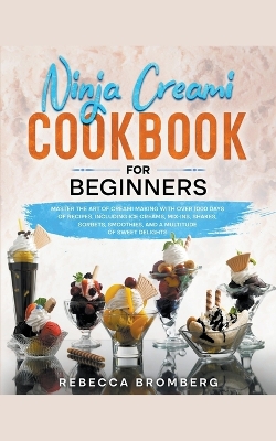 Cover of Ninja Creami Cookbook for Beginners