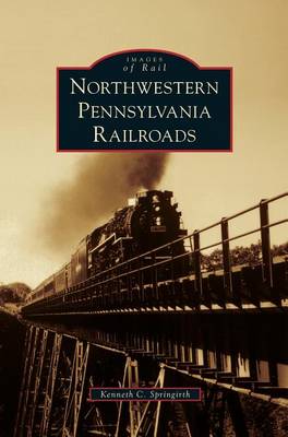 Cover of Northwestern Pennsylvania Railroads