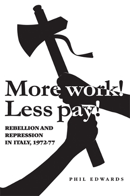 Book cover for 'More Work! Less Pay!'