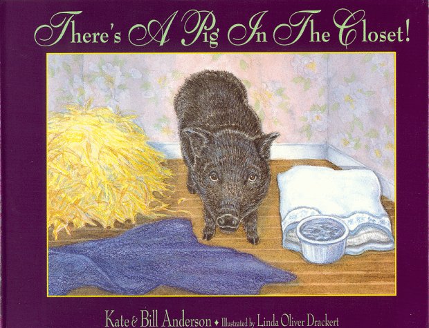 Book cover for There's a Pig in the Closet!