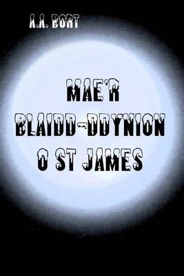 Book cover for Mae'r Blaidd-Ddynion O St James