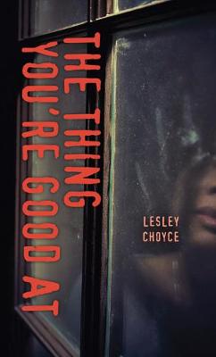 Book cover for The Thing You're Good At