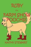 Book cover for Ruby the Farm Show Poochie