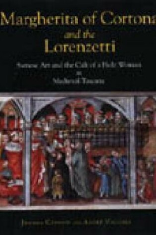 Cover of Margherita of Cortona and the Lorenzetti