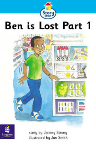 Cover of Step 2 Ben is lost Part 1 Story Street KS1