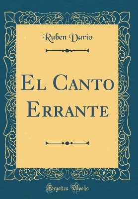 Book cover for El Canto Errante (Classic Reprint)