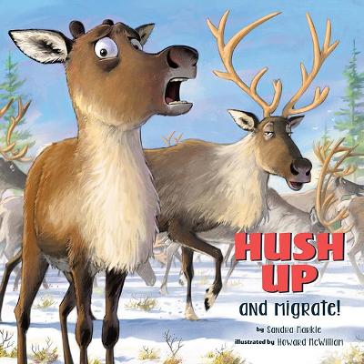 Cover of Hush Up and Migrate