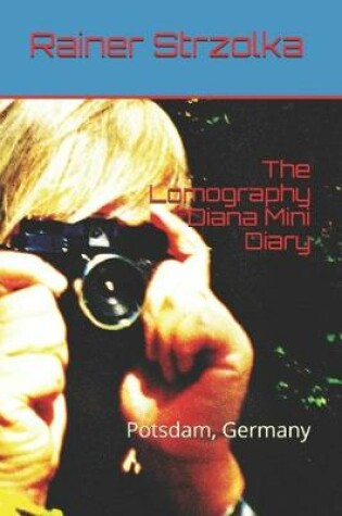 Cover of The Lomography Diana Mini Diary