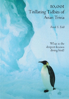 Cover of 10,001 Titillating Tidbits of Avian Trivia