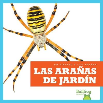 Book cover for Las Arañas de Jardín (Garden Spiders)