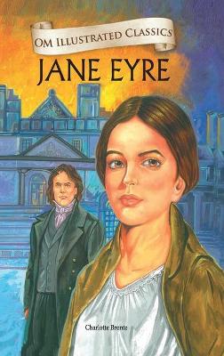 Book cover for Jane Eyre- Om Illustrated Classics