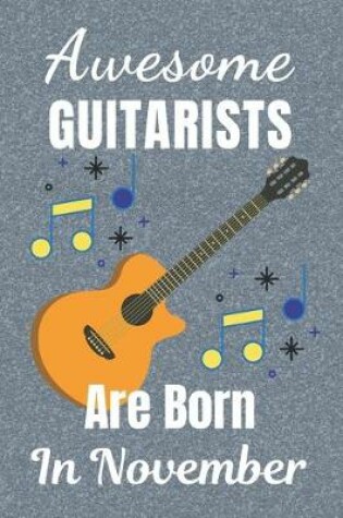 Cover of Awesome Guitarists Are Born in November