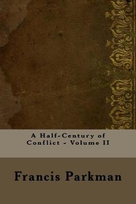 Book cover for A Half-Century of Conflict - Volume II