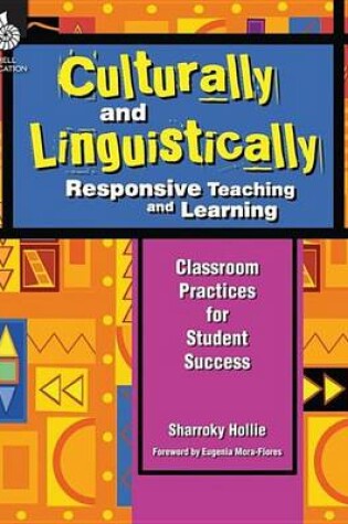 Cover of Culturally and Linguistically Responsive Teaching and Learning