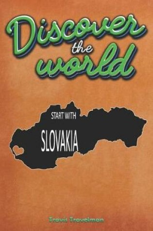 Cover of Discover the World Start with Slovakia