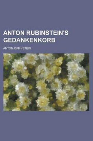 Cover of Anton Rubinstein's Gedankenkorb