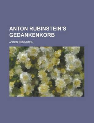 Book cover for Anton Rubinstein's Gedankenkorb