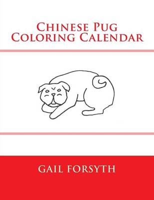 Book cover for Chinese Pug Coloring Calendar