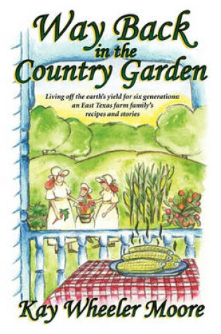 Cover of Way Back in the Country Garden